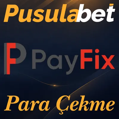 Pusulabet PayFix çekim işlemleri